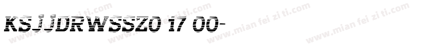 KSJJDRWSSZ0 17 00字体转换